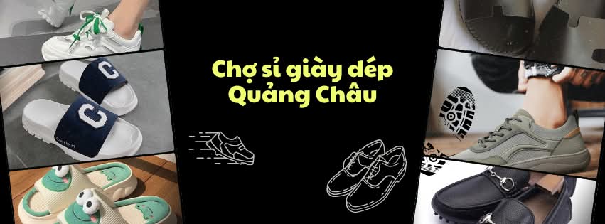 CHỢ SỈ GIÀY DÉP QUẢNG CHÂU