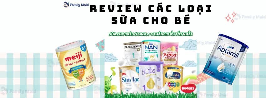 Review Các Loại Sữa Cho Bé