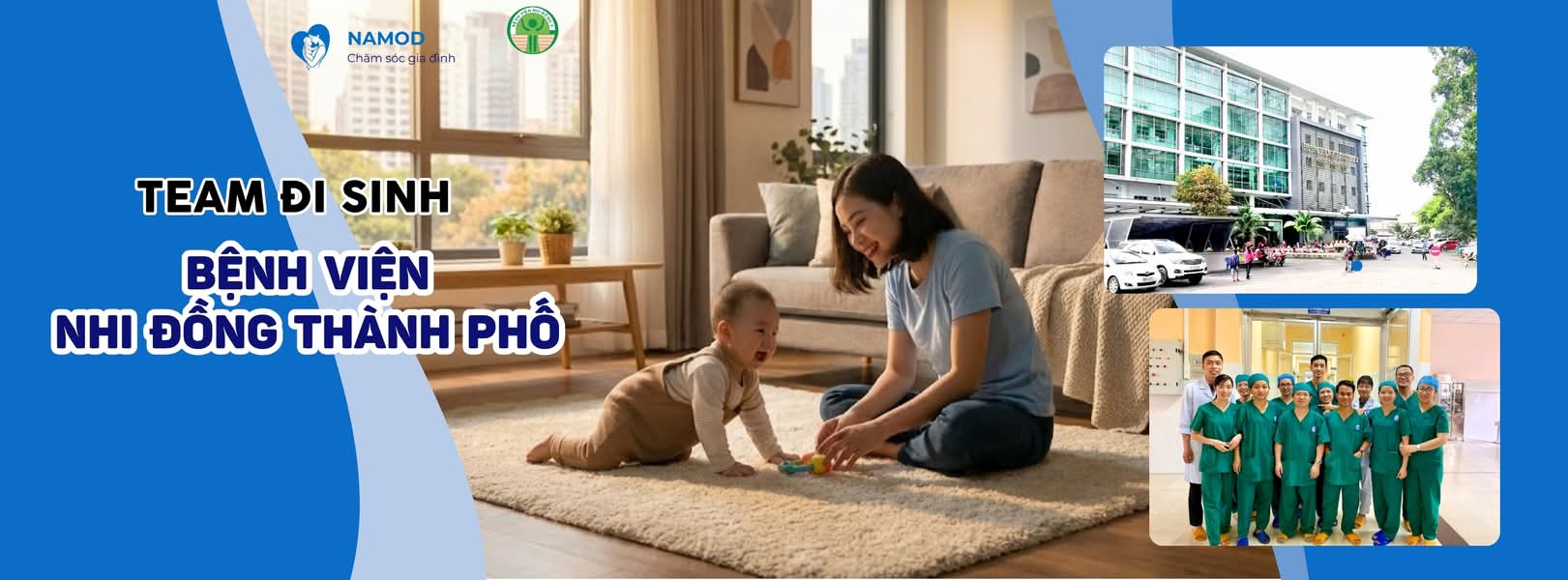 Team đi sinh Bệnh viện Nhi Đồng Thành Phố