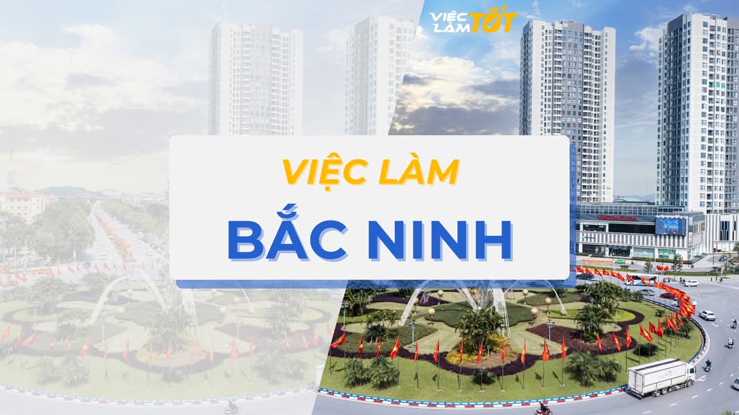 Việc Làm Bắc Ninh